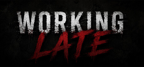 Working Late