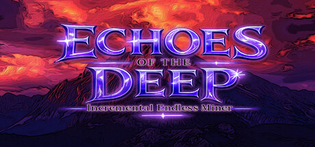 Echoes of the Deep : Incremental Endless Miner