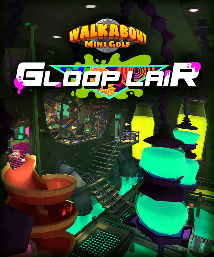 Walkabout Mini Golf: Gloop Lair