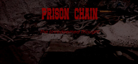 Cover art from Prison Chain: The Unredeemed Thought