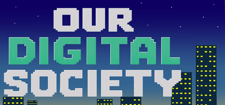 Our Digital Society