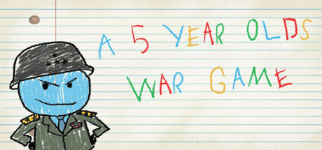 Cover art from A 5 Year Old's War Game