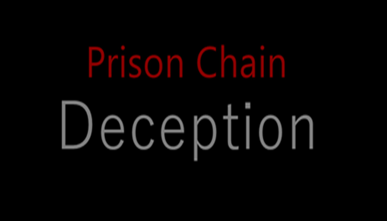 Prison Chain: Deception