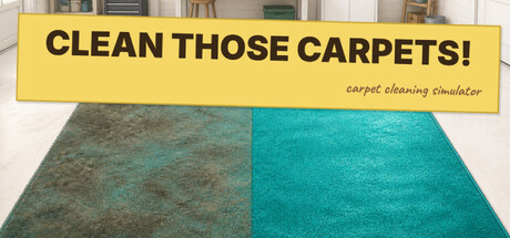 Clean Those Carpets! - Carpet Cleaning Simulator