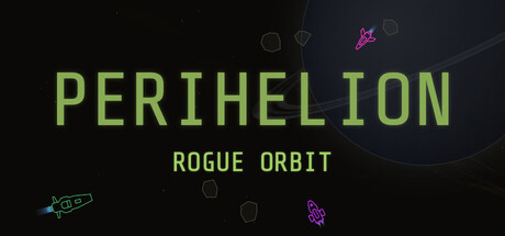 Perihelion: Rogue Orbit