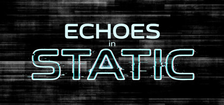 Echoes In Static