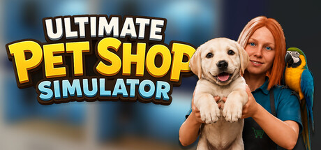 Ultimate Pet Shop Simulator