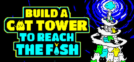 Cover art from Build a Cat Tower to reach the Fish