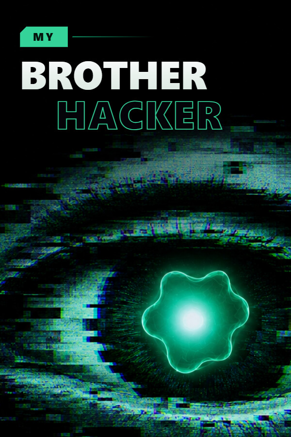 My Brother Hacker