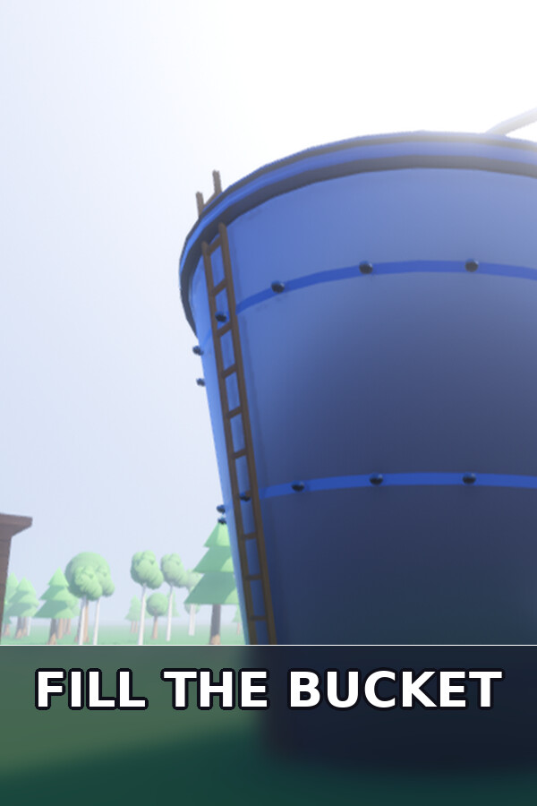 Fill The Bucket