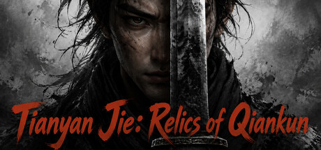 Tianyan Jie: Relics of Qiankun