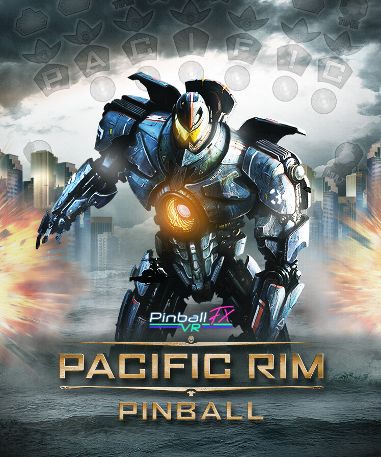 Pinball FX VR - Pacific Rim Pinball