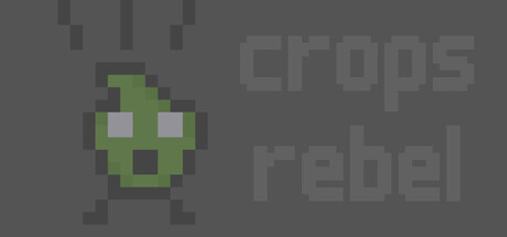 Crops Rebel