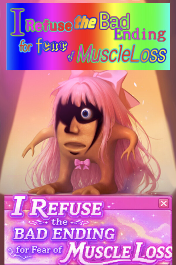 I Refuse the Bad Ending for fear of Muscle Loss