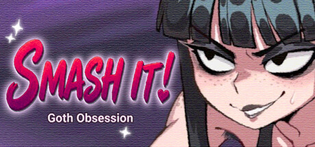 Cover art from Goth Obsession: SMASH IT!