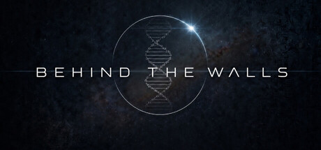BEHIND THE WALLS