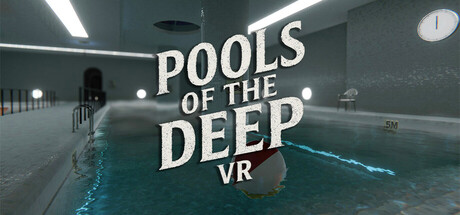 Pools of the Deep VR