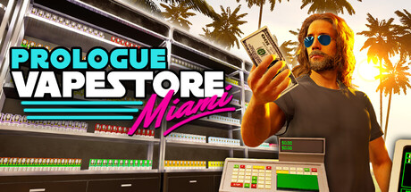 Vape Store Miami: Prologue