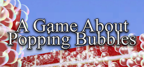 Cover art from A Game About Popping Bubbles