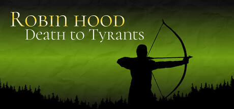 Robin Hood: Death to Tyrants
