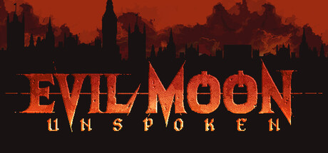 Cover art from Evil Moon: Unspoken