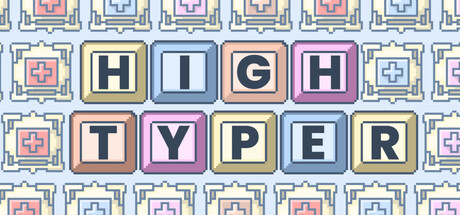 High Typer