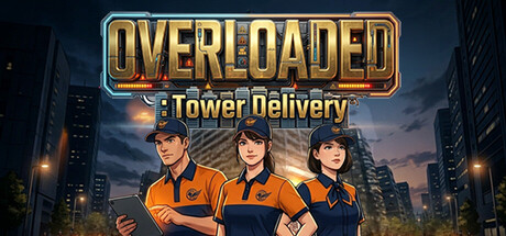 Cover art from OVERLOADED: Tower Delivery