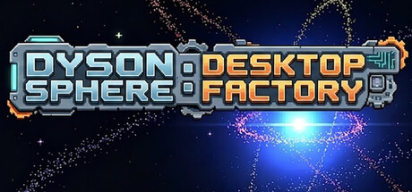 Cover art from Dyson Sphere: Desktop Factory