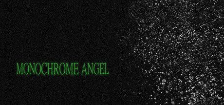 MONOCHROME ANGEL