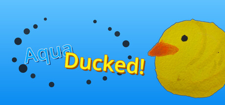 AquaDucked!
