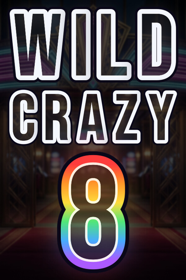 Wild Crazy 8s