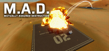 MAD: Mutually Assured Destruction