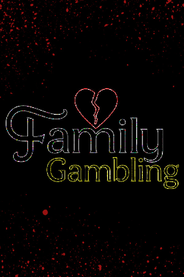 Family Gambling