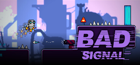 Bad Signal
