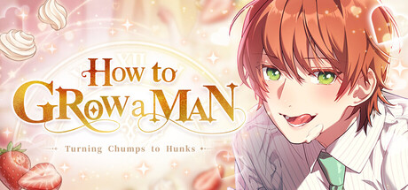 Cover art from How to grow a man : Turning Chumps to Hunks