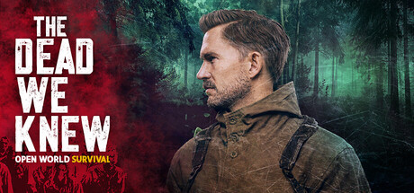 Cover art from THE DEAD WE KNEW: Open World Survival
