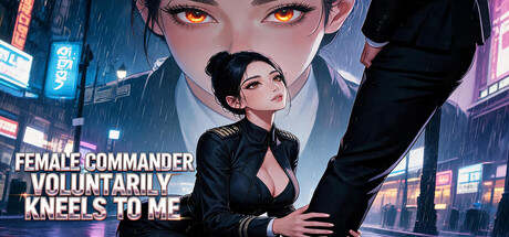 Cover art from Female Commander Voluntarily Kneels to Me