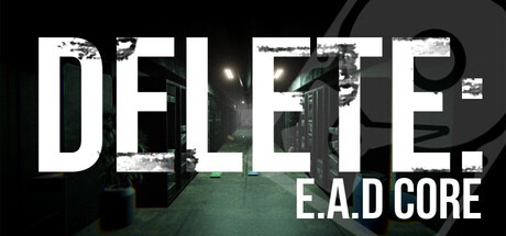 Cover art from Delete: E.A.D Core