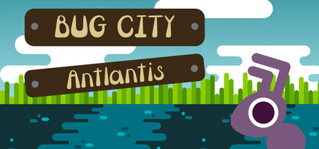 Cover art from Bug City: Antlantis