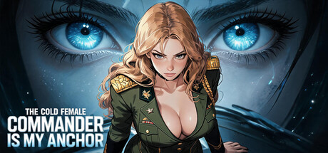 Cover art from The Cold Female Commander Is My Anchor