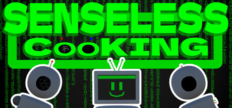 Senseless Cooking