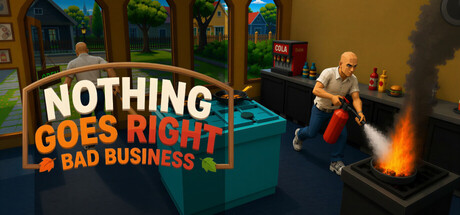 Cover art from Nothing Goes Right: Bad Business