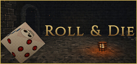 Roll and Die