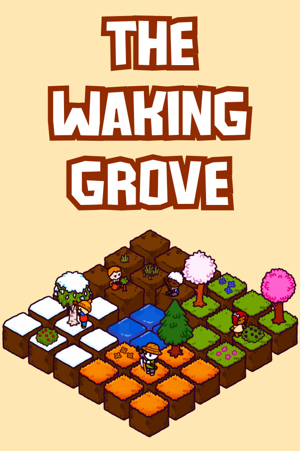 The Waking Grove