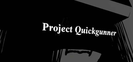 Cover art from Project Quickgunner