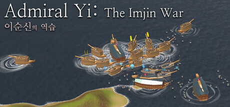 Admiral Yi: The Imjin War