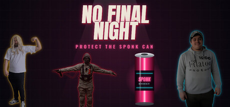 Cover art from No Final Night: Protect The Sponk Can