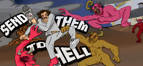 Send Them to Hell