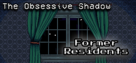 Cover art from The Obsessive Shadow: Former Residents