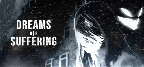 Dreams of Suffering